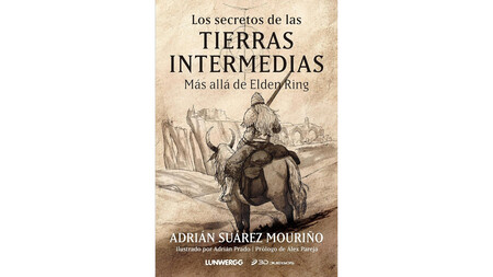 Los secretos de las Tierras Intermedias: Más allá de "Elden Ring": 1 (LunwerGG)